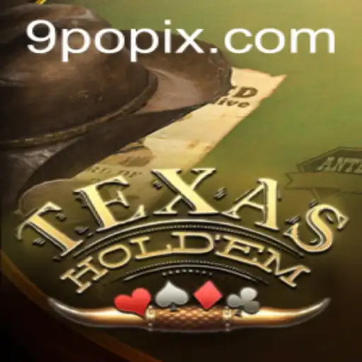 Mastering Texas Hold'em: A Deep Dive into Strategy, Rules, and the Emergence of 9PO